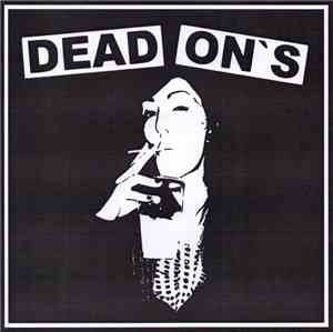Dead On's - Dead On's