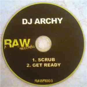 DJ Archy  - Scrub / Get Ready
