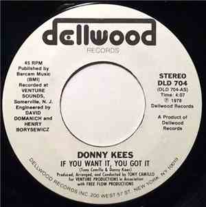 Donny Kees - If You Want It You Got It / Take It Nice And Easy