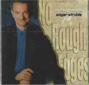 Edgar Struble - No Rough Edges