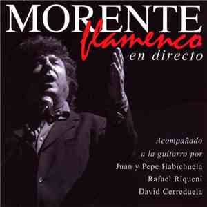 Enrique Morente - Morente Flamenco (En Directo)