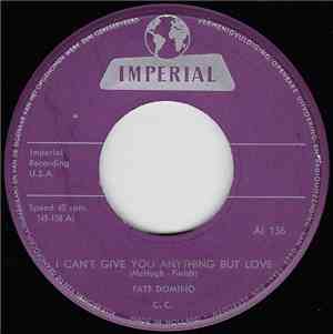 Fats Domino - I Can't Give You Anything But Love / Your Cheating Heart