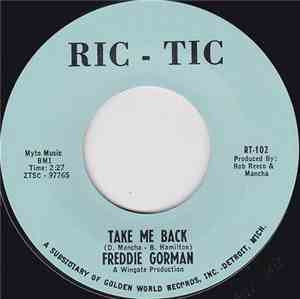 Freddie Gorman - Take Me Back / Can't Get It Out Of My Mind