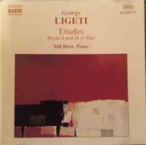 György Ligeti - Idil Biret - Etudes, Books I And II (1-14a)