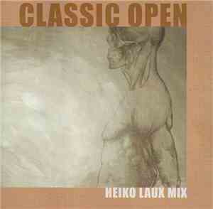 Heiko Laux - Classic Open - Heiko Laux Mix