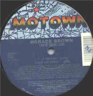 Horace Brown - One For The Money / Taste Your Love