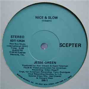 Jesse Green / Sweet Music - Nice & Slow / I Get Lifted