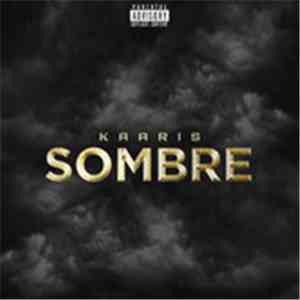 Kaaris - Sombre