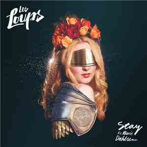 Les Loups  - Stay