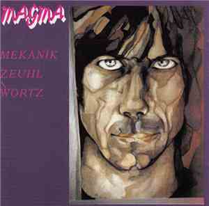Magma  - Mekanïk Zeuhl Ẁortz