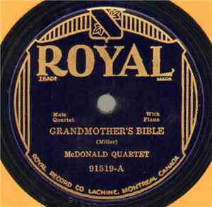 McDonald Quartet - Grandmother's Bible / Give The World A Smile