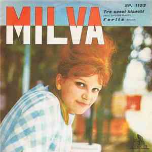 Milva - Tre Sassi Bianchi (Trois Cailloux Blancs) / Ferita (Blessée)