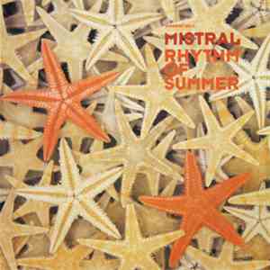 Mistral - Rhythm Of Summer