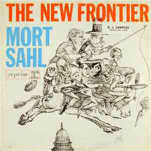Mort Sahl - The New Frontier