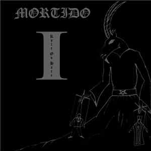 Mortido - I: Kvlt Ov Hate