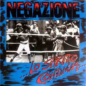 Negazione - ...Lo Spirito Continua...