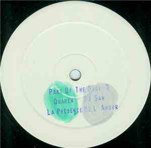 Quarck DJ San - La Presence De L'Amour