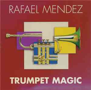 Rafael Mendez - Trumpet Magic