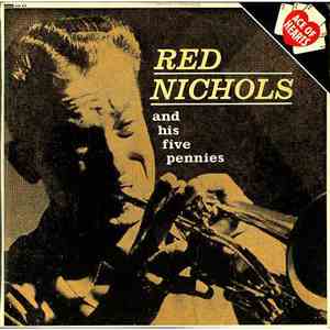 Red Nichols And His Five Pennies - Red Nichols And His Five Pennies