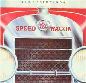 REO Speedwagon - R.E.O. Speedwagon