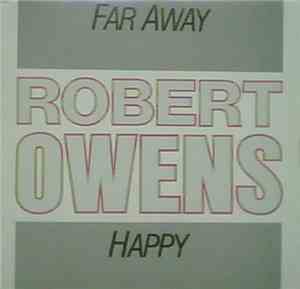 Robert Owens - Far Away / Happy