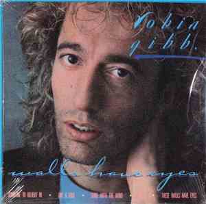 Robin Gibb - Walls Have Eyes