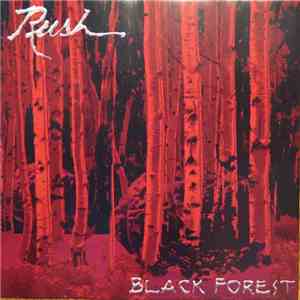 Rush - Black Forest