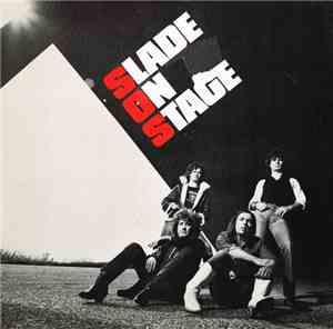 Slade - Slade On Stage