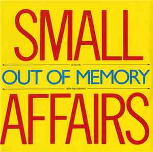 Small Affairs - Out Of Memory