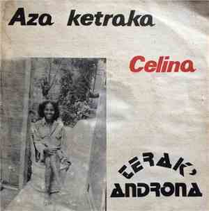 Terak' Androna - Aza Ketraka / Celina