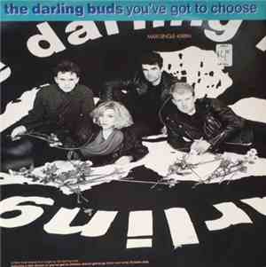 The Darling Buds - You've Got To Choose