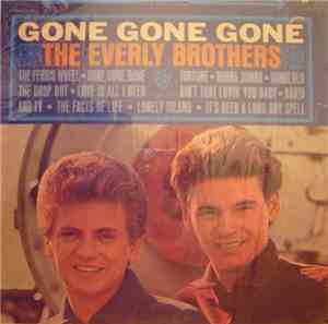 The Everly Brothers - Gone, Gone, Gone