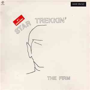 The Firm - Star Trekkin'