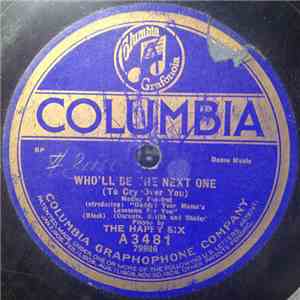 The Happy Six /  The Columbians Dance Orchestra De Luxe - Who'll Be The Nex ...