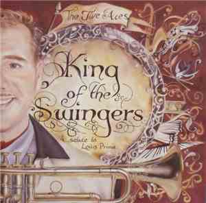 The Jive Aces - King Of The Swingers  A Salute To Louis Prima