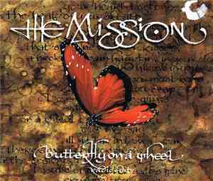 The Mission - Butterfly On A Wheel
