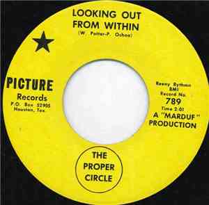 The Proper Circle - Looking Out From Within