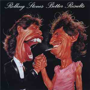 The Rolling Stones - Better Results