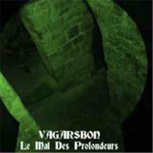 Vagarsbon - Le Mal Des Profondeurs