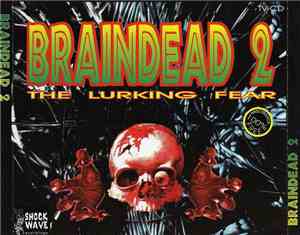Various - Braindead 2 - The Lurking Fear