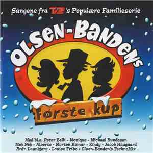 Various - Olsen-Bandens Første Kup - Sangene Fra TV 2's Populære Familieser ...
