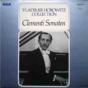 Vladimir Horowitz - Clementi Sonaten