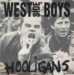 West Side Boys - Hooligans