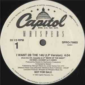 Whispers - I Want 2B The 1 4U