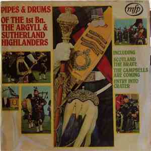 1st Bn Argyll & Sutherland Highlanders - Pipes & Drums
