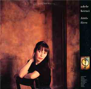 Adele Bertei - Little Lives