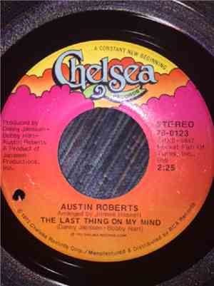 Austin Roberts - The Last Thing On My Mind / Losing You Is More Than I Can Stand
