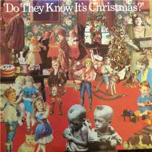 Band Aid - Do They Know It's Christmas?