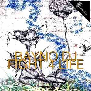 Bayno DJ - Fight 4 Life