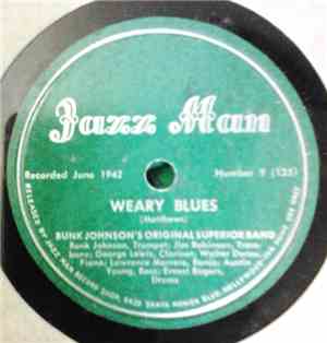 Bunk Johnson's Original Superior Band - Weary Blues / Moose March